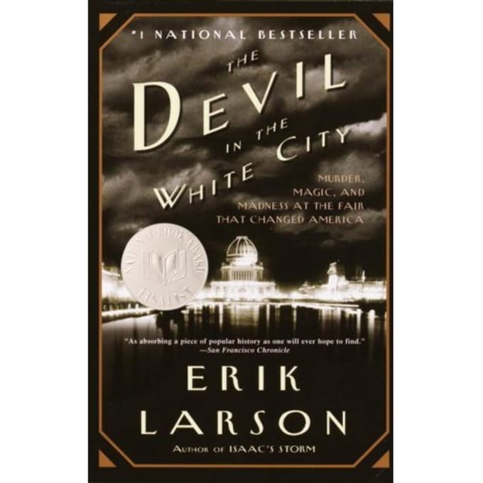 The Devil In The White City - Larson, Erik