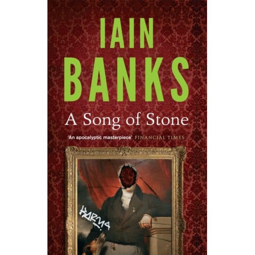 A Song Of Stone - Iain Banks