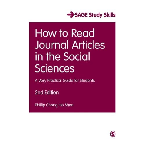 How To Read Journal Articles In The Social Sciences - Shon, Phillip C.