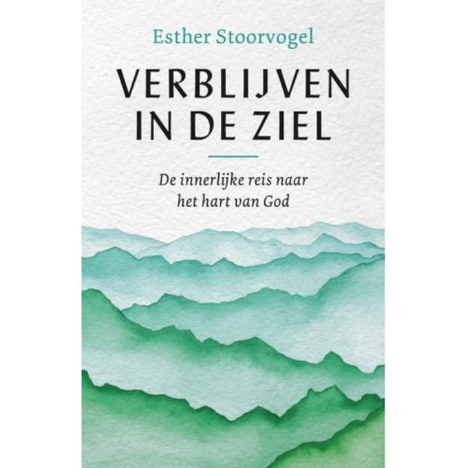 Verblijven In De Ziel - Esther Stoorvogel
