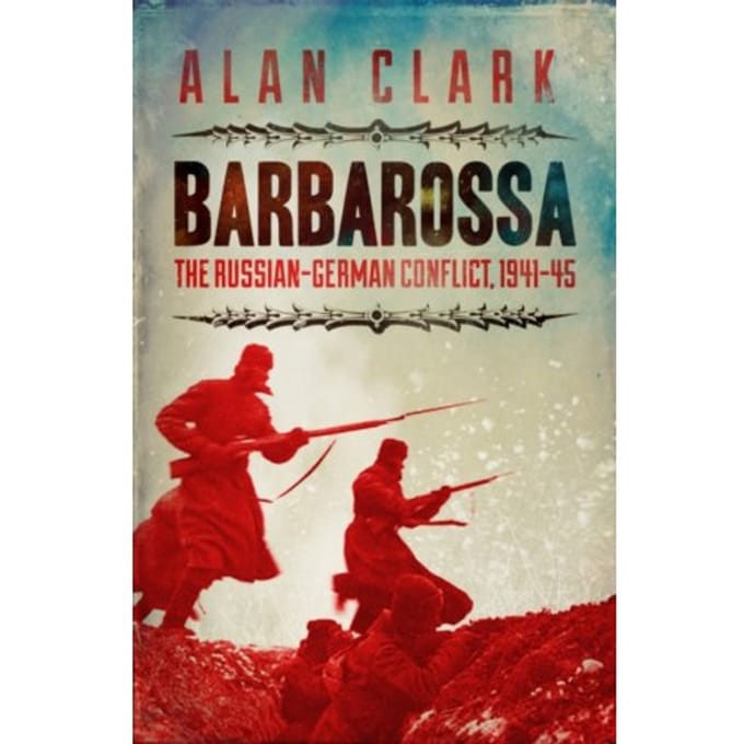 Barbarossa - Alan Clark