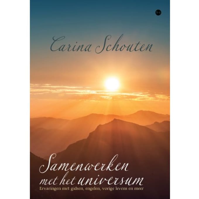 Samenwerken Met Het Universum - Carina Schouten