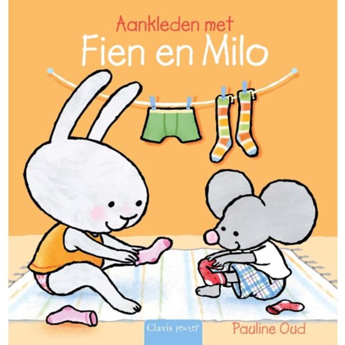 Aankleden Met Fien En Milo - Fien En Milo - Pauline Oud