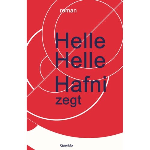 Hafni Zegt - Helle Helle