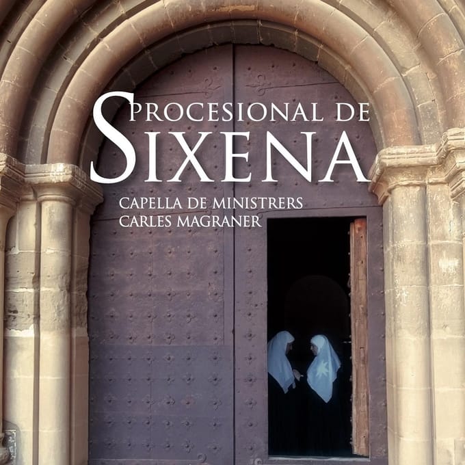 Capella De Ministrers, Carles Magraner - Procesional De Sixena (CD)