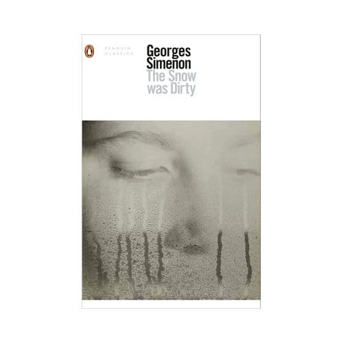 The Snow Was Dirty - Penguin Modern Classics - Georges Simenon