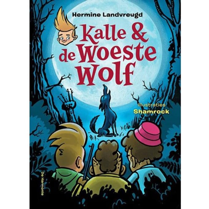 Kalle En De Woeste Wolf - Hermine Landvreugd