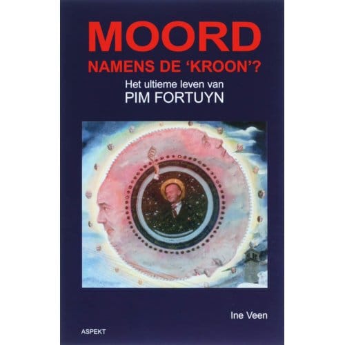 Moord Namens De 'Kroon'? - I. Veen