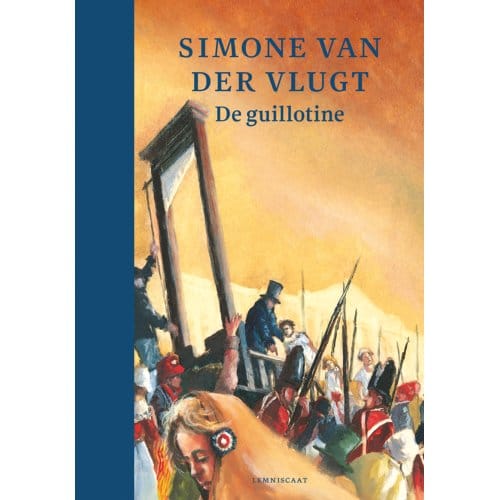 De Guillotine - Simone van der Vlugt