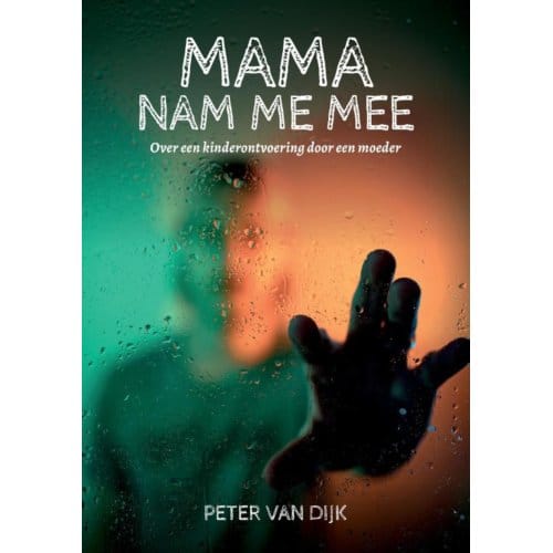 Mama Nam Me Mee - Peter Van Dijk