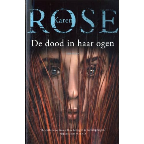 De Dood In Haar Ogen - Karen Rose
