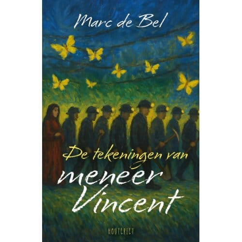 De Tekeningen Van Meneer Vincent - Marc de Bel