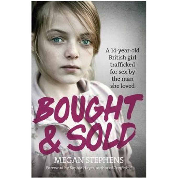 Bought And Sold - Megan Stephens