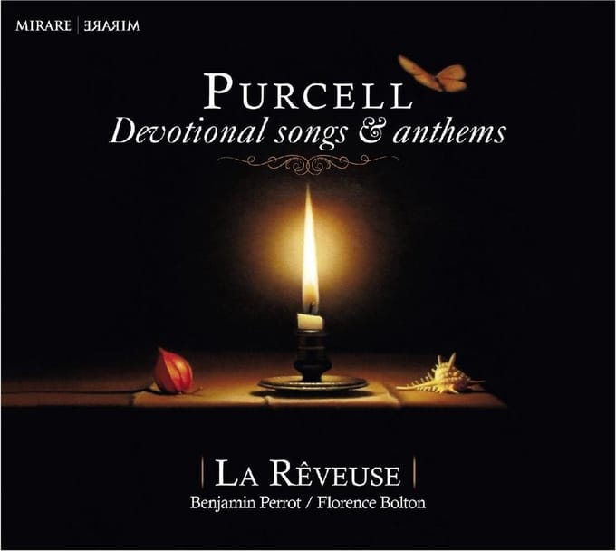 La Rêveuse, Florence Bolton, Benjamin Perrot - Purcell: Devotionnal Songs And Anthems (CD)