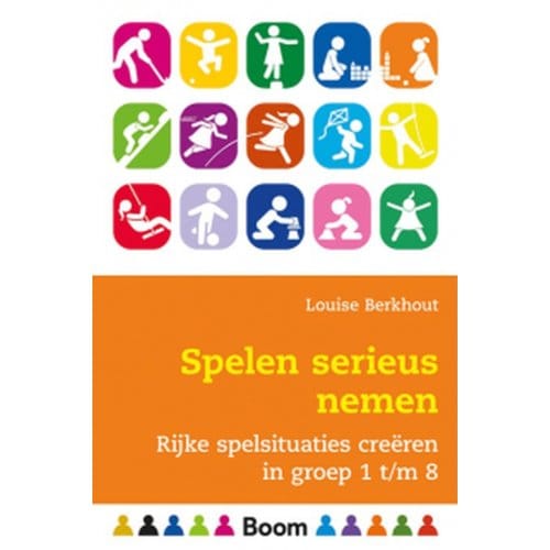 Spelen Serieus Nemen - Louise Berkhout