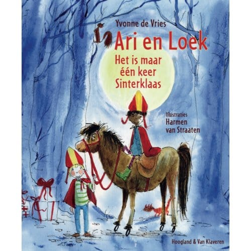 Het Is Maar Één Keer Sinterklaas - Ari En Loek - Yvonne de Vries