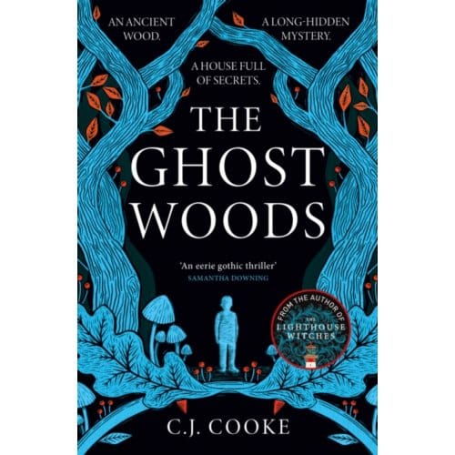 The Ghost Woods - C.J. Cooke