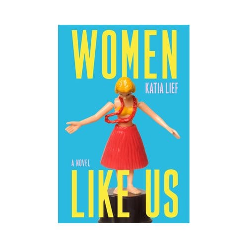 Women Like Us - Katia Lief