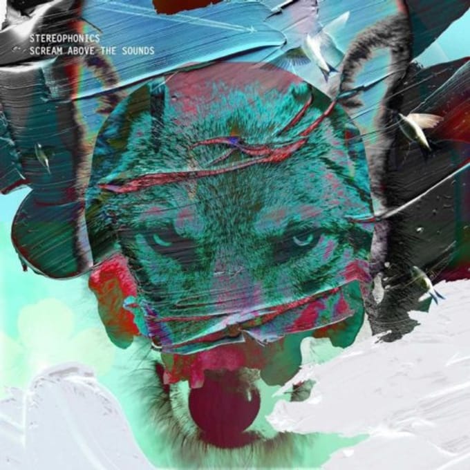 Scream Above The Sounds - Stereophonics