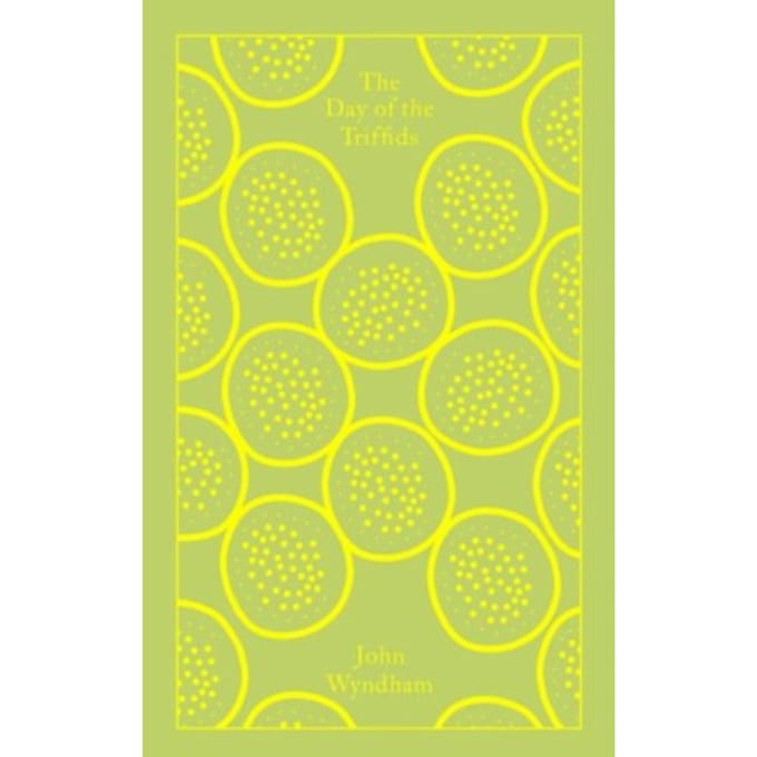 The Day Of The Triffids - Penguin Clothbound Classics - John Wyndham
