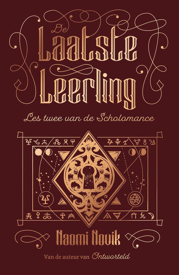 De Laatste Leerling - Scholomance - Naomi Novik
