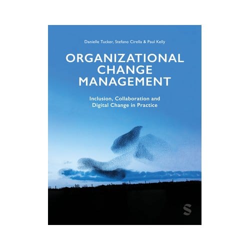 Organizational Change Management - Tucker, Danielle A