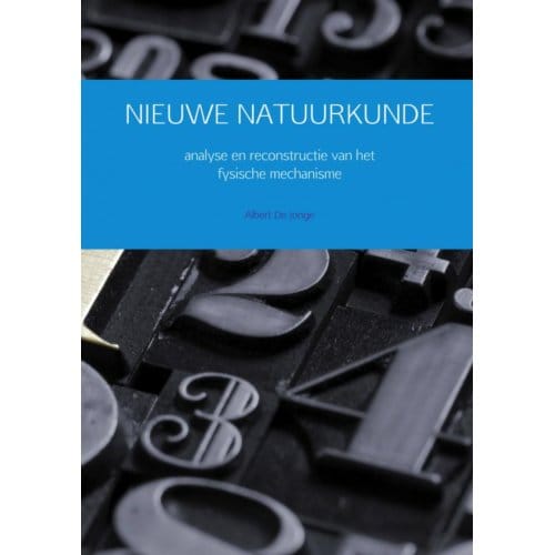 Nieuwe Natuurkunde - Albert De Jonge