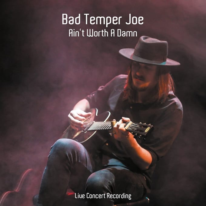 Bad Temper Joe - Ain't Worth A Damn (CD)