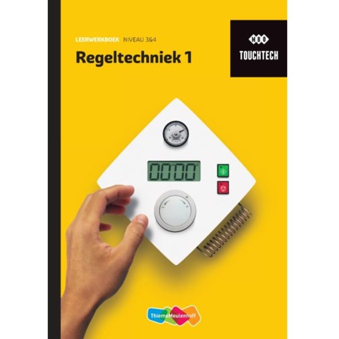 Touchtech Regeltechniek / 1 Niveau 3 En 4 / Leerwerkboek