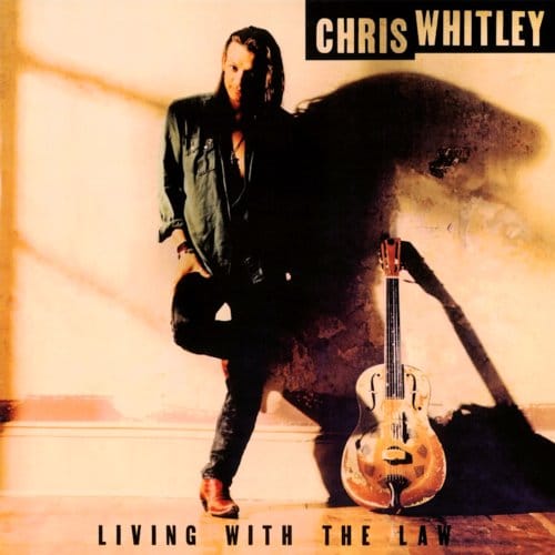 Living With The Law - Chris Whitley