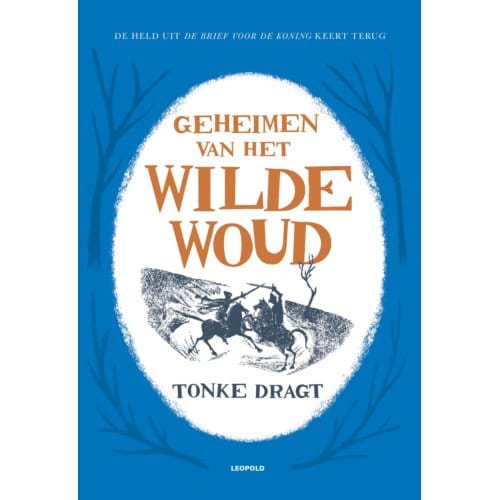 Geheimen Van Het Wilde Woud - Tonke Dragt