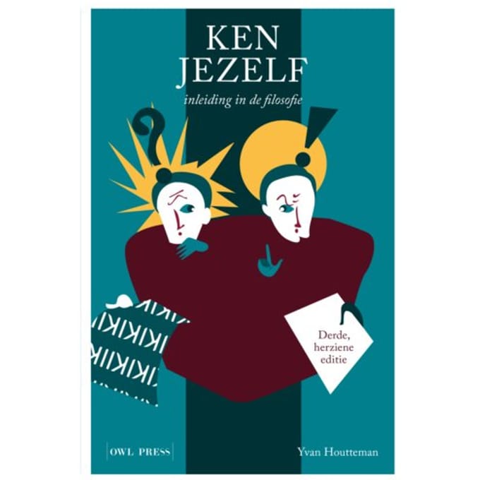 Ken Jezelf. Inleiding In De Filosofie - Yvan Houtteman