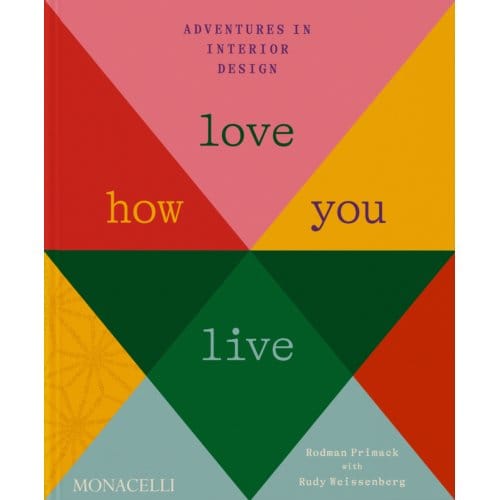 Love How You Live - Rodman Primack