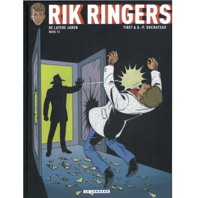 De Latere Jaren - Rik Ringers - Integraal - André-Paul Duchâteau