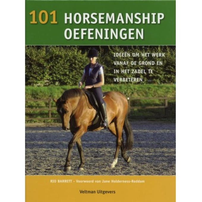 101 Horsemanship Oefeningen - R. Barret