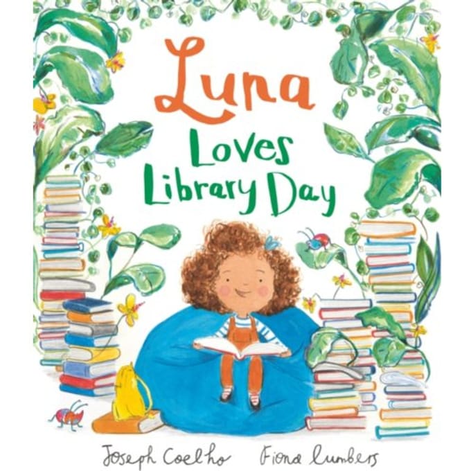 Luna Loves Library Day - Luna Loves... - Joseph Coelho
