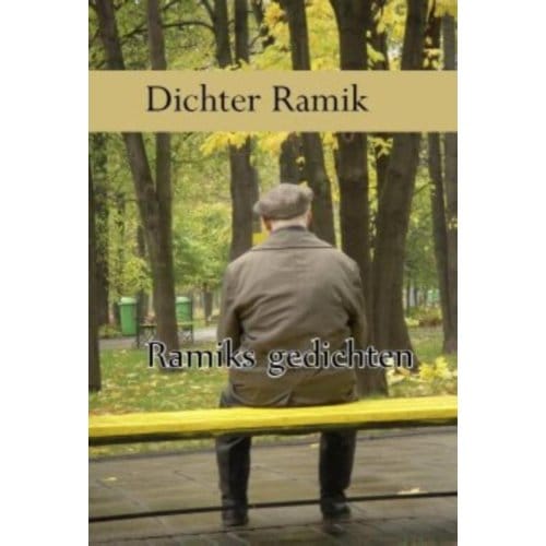 Ramiks Gedichten - Dichter Ramik