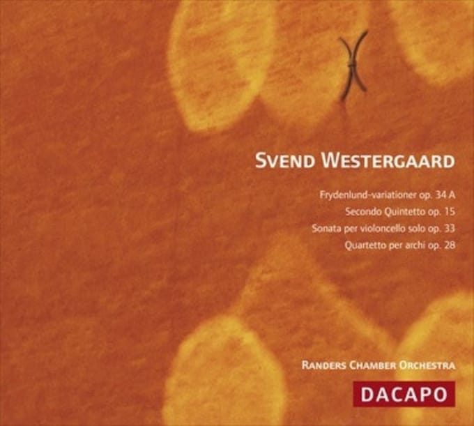 Randers Chamber Orchestra - Westergaard: Frydenlund Variations | Secondo Quintetto | Sonata Per Violoncello Solo | Quartetto Per Archi (CD)