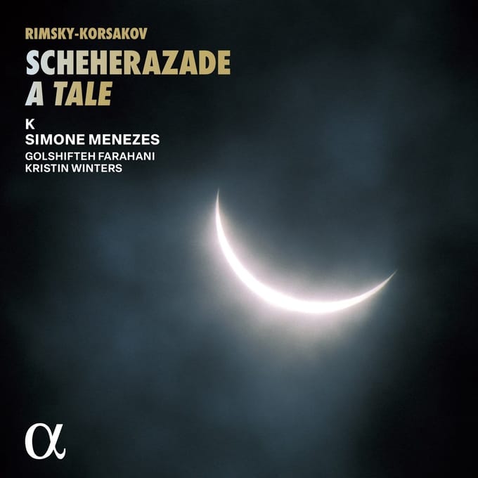Ensemble K, Simone Menezes, Golshifteh Farahani, Kristin Winters - Rimsky-Korsakov: Scheherazade, A Tale (2 CD)