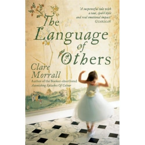 The Language Of Others - Clare Morrall