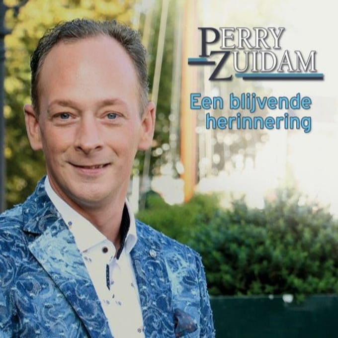 Een Blijvende Herinnering - Perry Zuidam