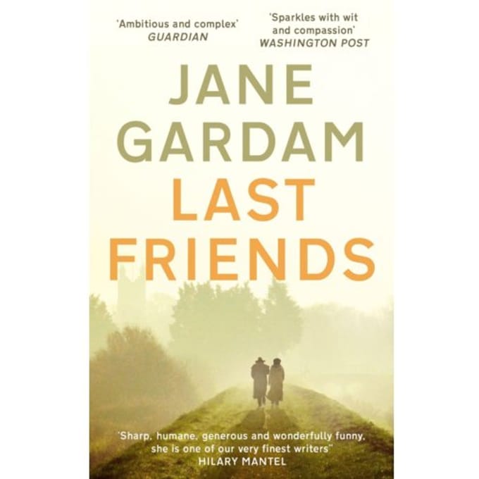 Last Friends - Jane Gardam
