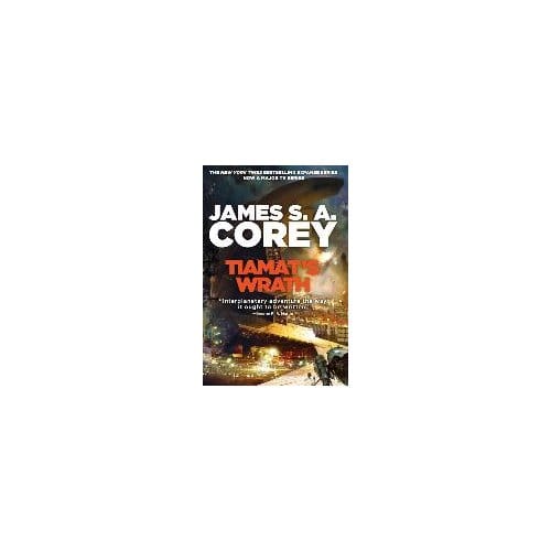 Tiamat's Wrath - James S. A. Corey