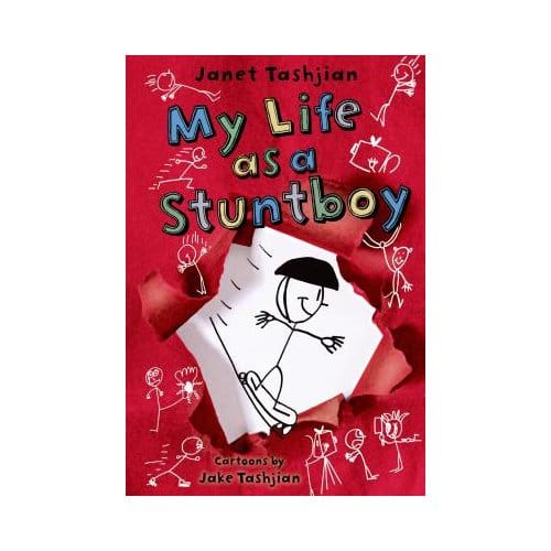 My Life As A Stuntboy - JANET TASHJIAN