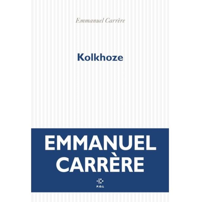 Kolkhoze - Emmanuel Carrère