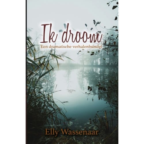 Ik Droom - Elly Wassenaar