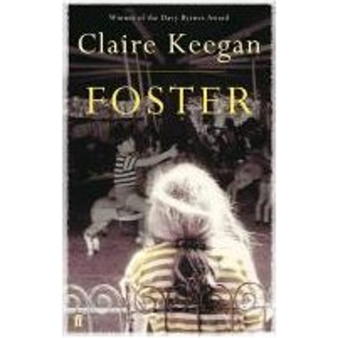 Foster - Claire Keegan