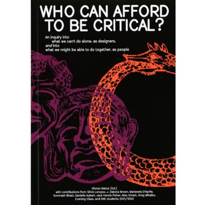 Who Can Afford To Be Critical? - Afonso Matos