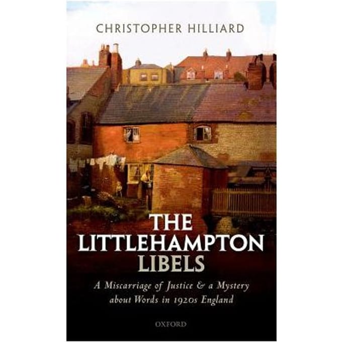 The Littlehampton Libels - Christopher Hilliard
