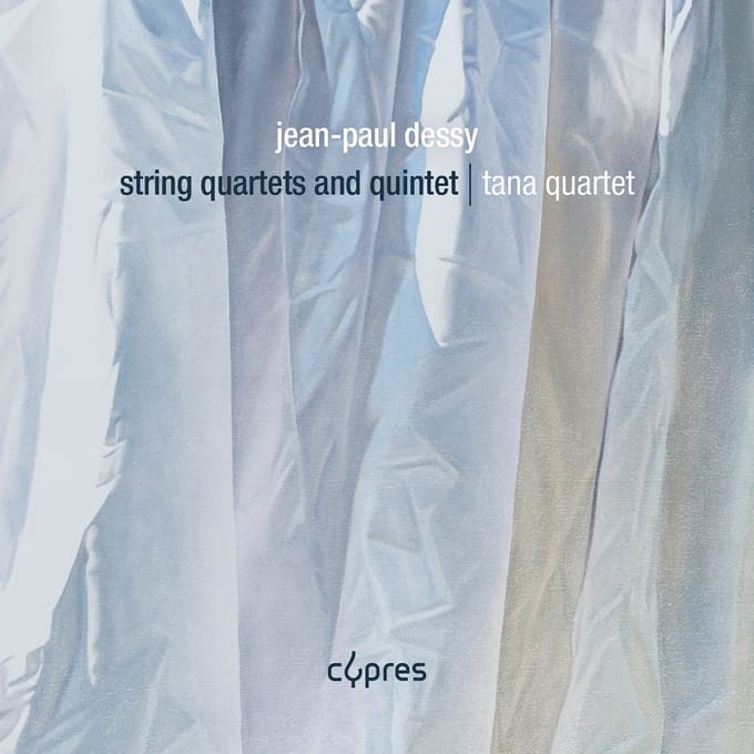 Tana Quartet, Jean-Paul Dessy - Dessy: String Quartets And Quintet (CD)